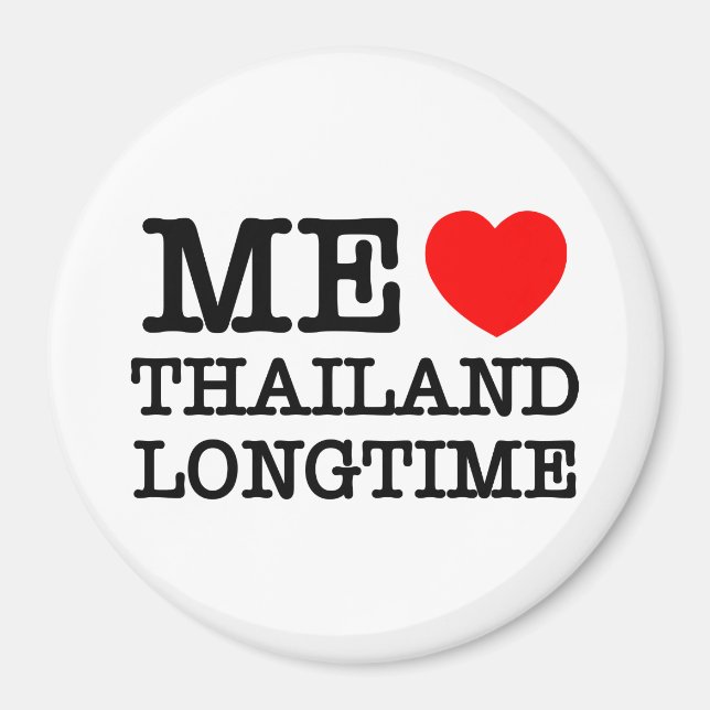 ME LIEBE THAILAND LONGTIME MAGNET (Vorne)