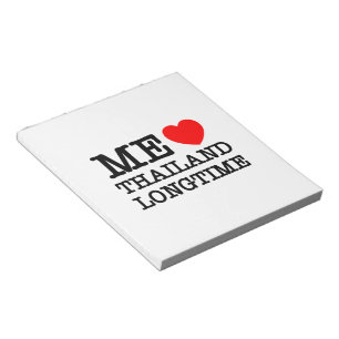ME LIEBE THAILAND LONGTIME NOTIZBLOCK