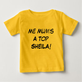 Me Mum ist ein Top Sheila , Aussie Slang Baby Gesc