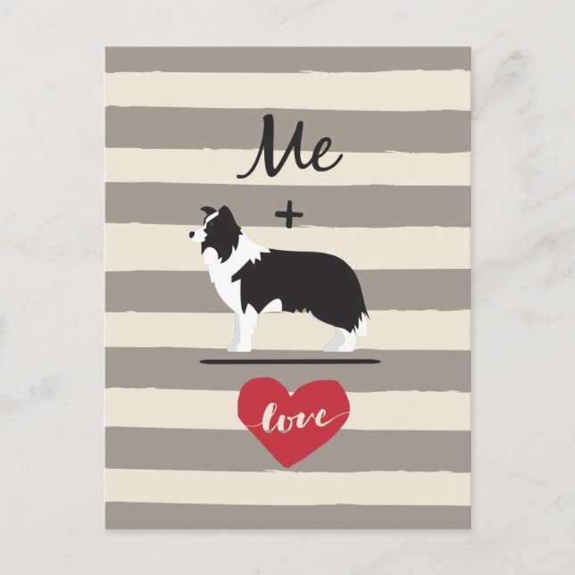 Me plus Border Collie Gleichwertige Liebe Niedlich Postkarte (Vorderseite)