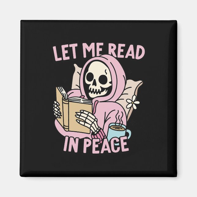 Me Read In Peace Funny Ghost Reading Book Hallowee Magnet (Vorne)