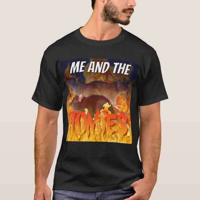 ME UND THE HOMIES rat meme unisex Shirt (Vorderseite)