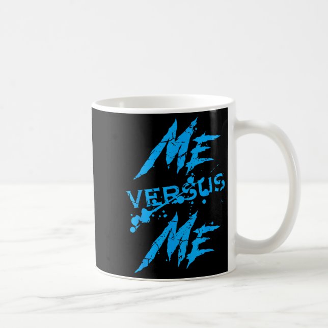 Me Vs Versus Me Motivational Insrational Gym Lover Kaffeetasse (Rechts)