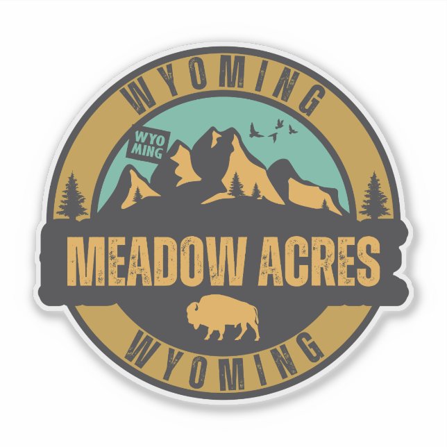 Meadow Acres, Wyoming Aufkleber (Vorderseite)