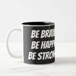 Meaningful Motivational Positive Quote Zweifarbige Tasse
