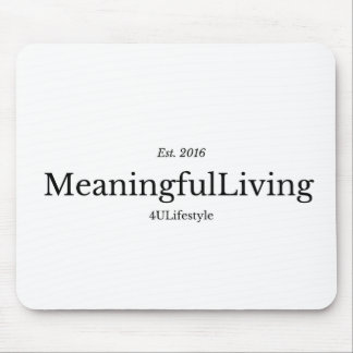 MeaningfulLiving Brand red phrase logo Mousepad