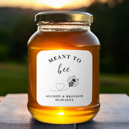 Meant to Bee Jar Label, Wedding Favor Honey  Quadratischer Aufkleber