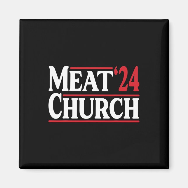 Meat Church 24 BBQ  Magnet (Vorne)