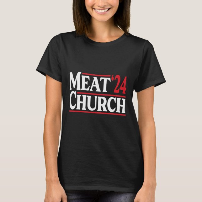 Meat Church 24 Bbq  T-Shirt (Vorderseite)