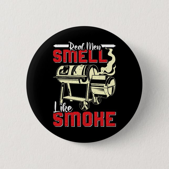 Meat Lover Real Men Smell Like Smoke Funny Men  Button (Vorderseite)