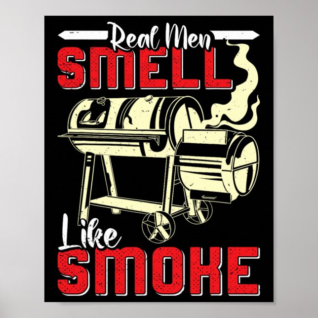 Meat Lover Real Men Smell Like Smoke Funny Men  Poster (Vorne)