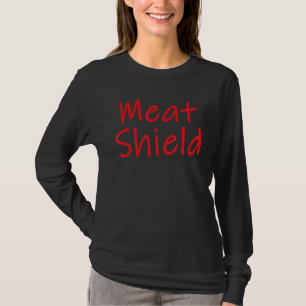 Meat Shield Gamer-Meme für Alpha-Spieler 5 T-Shirt