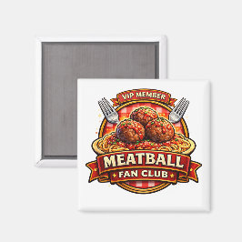 Meatball Fan Club VIP Member – Retro Italian Food Magnet