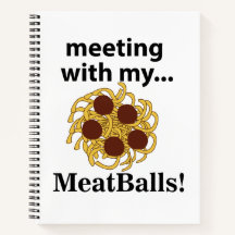 Meatballs Funny Meeting mit meinen Meatballs