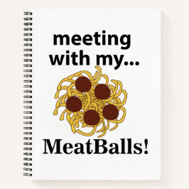Meatballs Funny Meeting mit meinen Meatballs Notizbuch