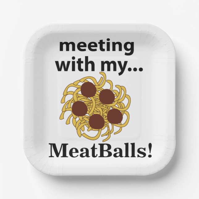 Meatballs Funny Meeting mit meinen Meatballs Party Pappteller (Vorderseite)