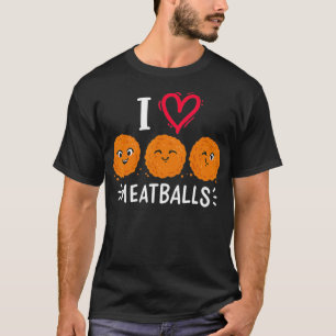 Meatballs Meatball Lover Kawaii T-Shirt