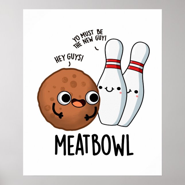 Meatbowl Funny Meatball Pub Poster (Vorne)