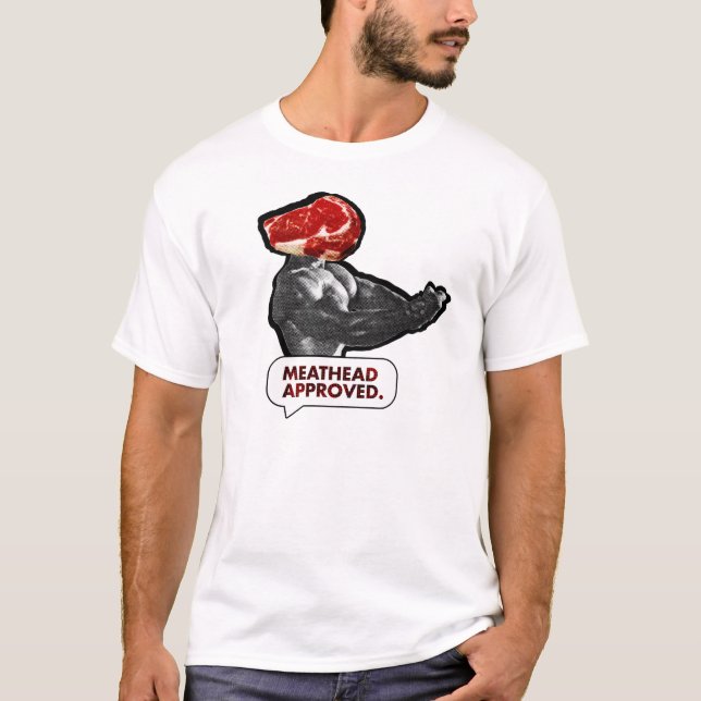 Meathead genehmigte T-Shirt (Vorderseite)