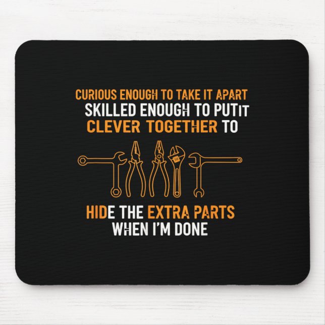 Mechanic Curious Enough To Take It Apart Funny Aut Mousepad (Vorne)