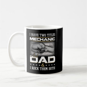 Mechanic Dad Humor Quote Design Clothing Kaffeetasse