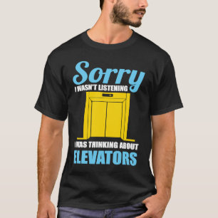 Mechanik dachte über Aufzüge nach T-Shirt