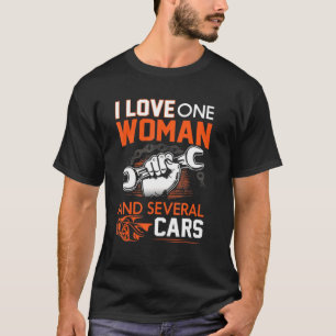 Mechanik I Liebe 1 Frauen und mehrere Autos für mi T-Shirt