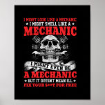 Mechanik kann wie ein Mechaniker aussehen Poster<br><div class="desc">Mechanik kann wie ein Mechaniker aussehen</div>