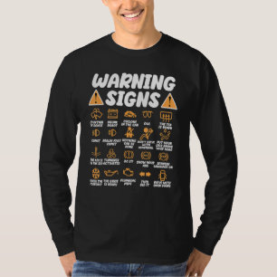 Mechanik  Mechanik  Warnschilder Fahrer T-Shirt