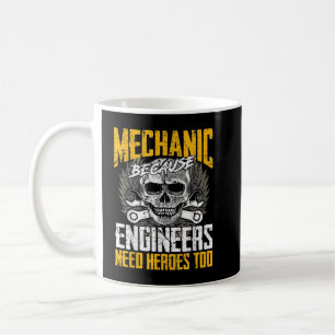 Mechanik, weil Ingenieure auch Helden brauchen Kaffeetasse