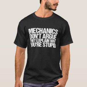 Mechaniken streiten, erklären sie T-Shirt