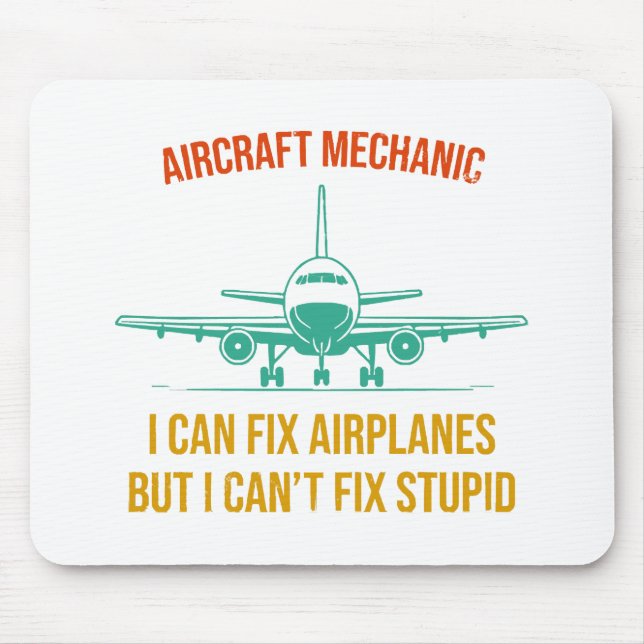 Mechaniker des Flugzeugs kann ich Flugzeuge repari Mousepad (Vorne)