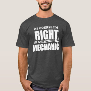 Mechaniker ist immer rechtes lustiges T-Shirt