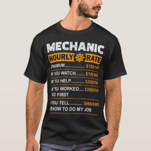 Mechaniker-Stundensatz Arbeitslohn Sarcastic T-Shirt