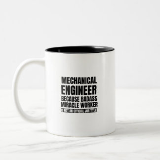 Mechaniker, weil Wunder-Arbeiter Zweifarbige Tasse