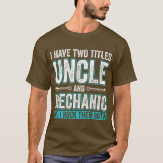Mechanische und montierte Garage Fixing s Unclefri T-Shirt