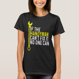 Mechanischer Handyman kann es nicht reparieren, ke T-Shirt