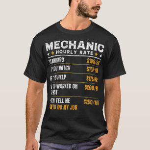 Mechanischer Stundenlohn-Mechaniker T-Shirt