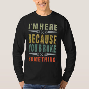Mechanisches, lustiges Sprichwort, das ich hier bi T-Shirt