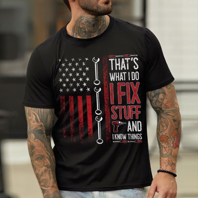 Mechanisches Shirt, ich repariere Dinge und ich ke T-Shirt (Von Creator hochgeladen)