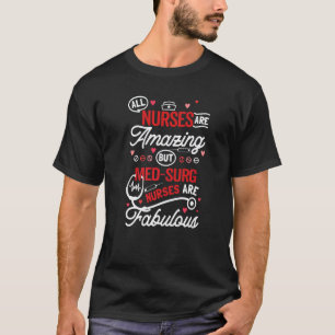 Med-Chirurg-Krankenschwester T-Shirt