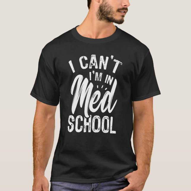 Med School Med Student T-Shirt (Vorderseite)