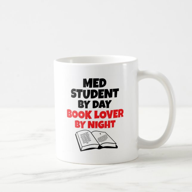 Med Student by Day Book Lover by Night Tasse (Rechts)