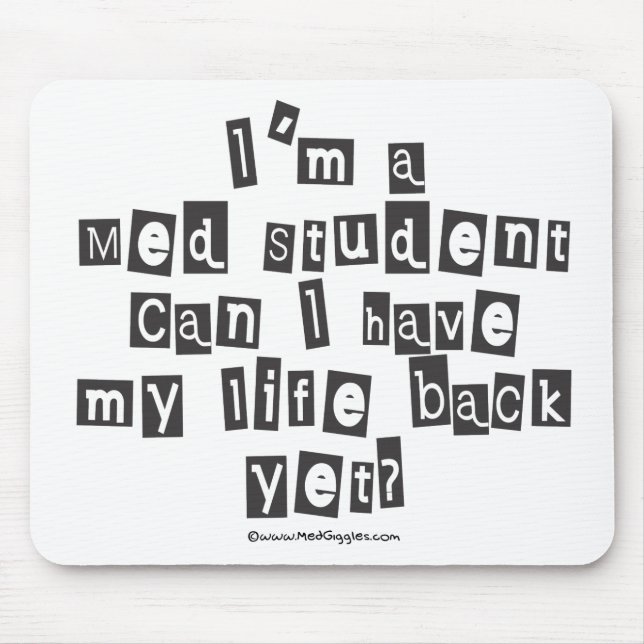 MED-Studenten-Lösegeld-Anmerkung Mousepad (Vorne)