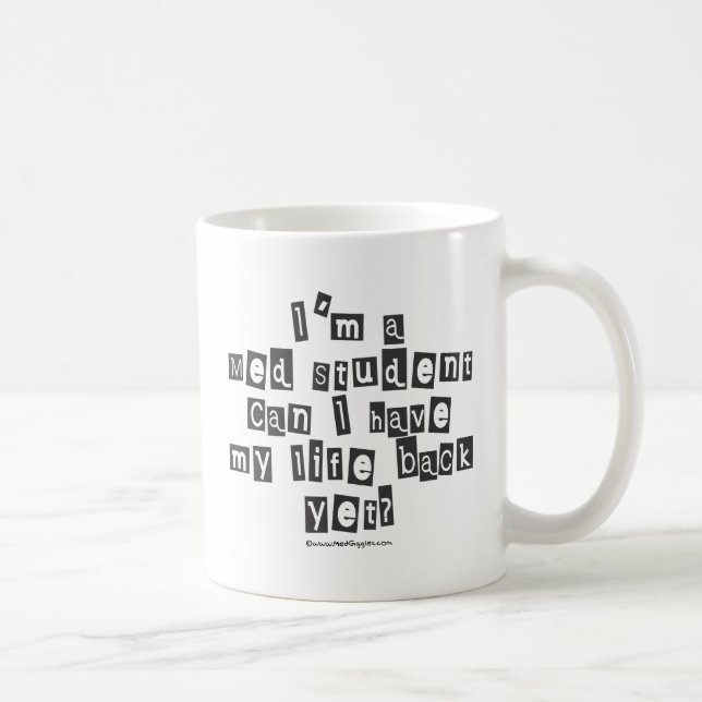 MED-Studenten-Lösegeld-Anmerkung Tasse (Rechts)