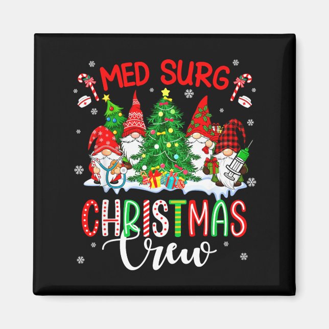 Med Surg Christmas Crew Group Gnomes Decorating Xm Magnet (Vorne)