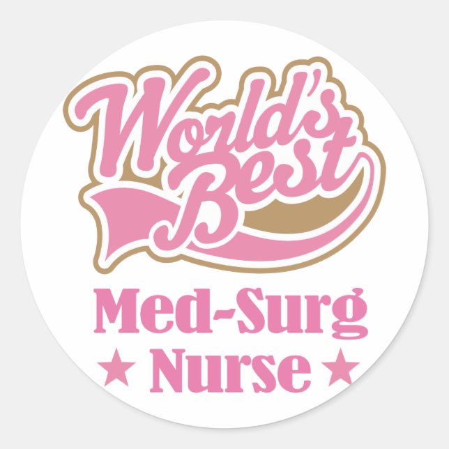 Med-Surg Krankengeschenk (Welten am besten) Runder Aufkleber (Vorderseite)