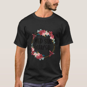 Med Surg Krankenpflege Medizinisch-chirurgische Nu T-Shirt
