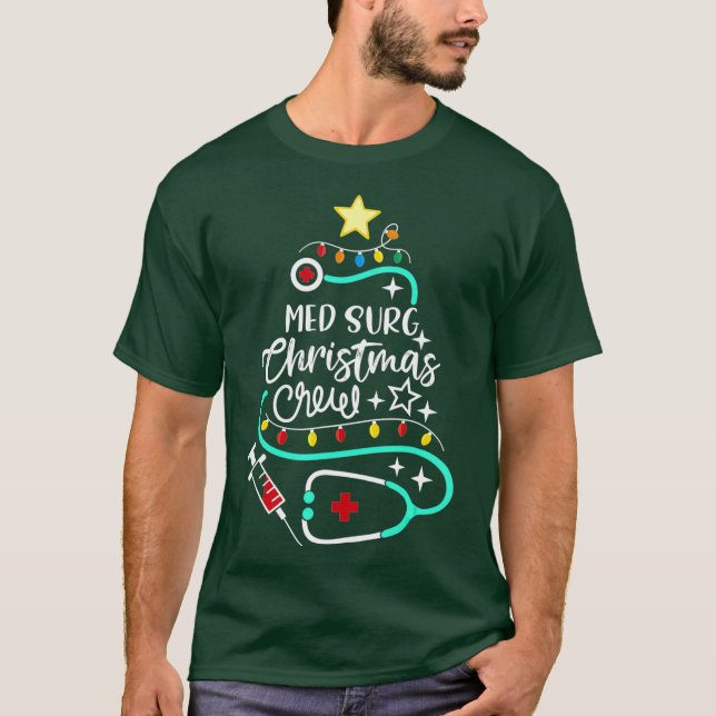 Med Surg Weihnachts-Crew Medizinische Chirurgische T-Shirt (Vorderseite)