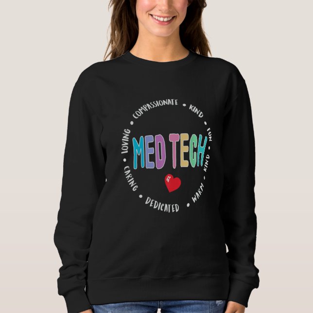 MED Tech Appreciation Week healthcare Medical Tech Sweatshirt (Vorderseite)